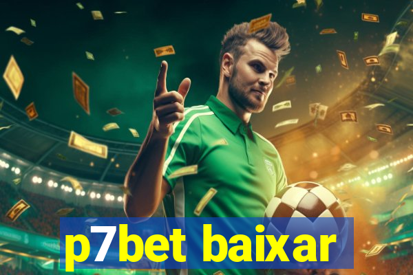 p7bet baixar